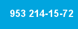 953 214-15-72